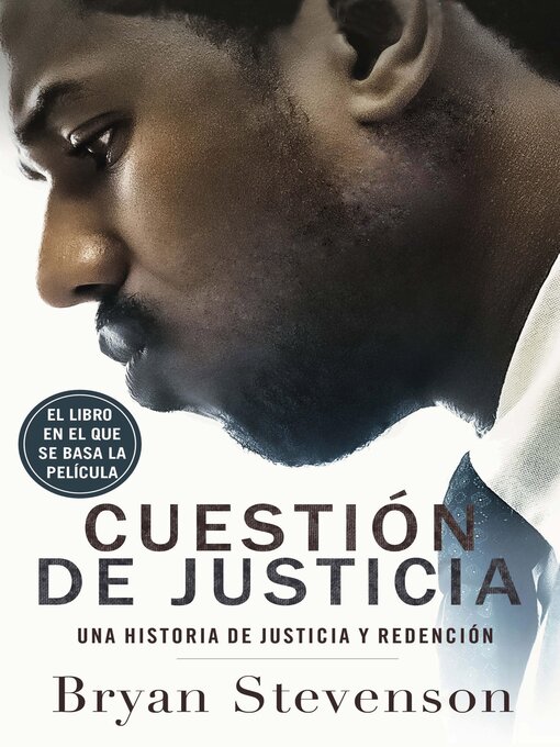Title details for Cuestión de justicia by Bryan Stevenson - Available